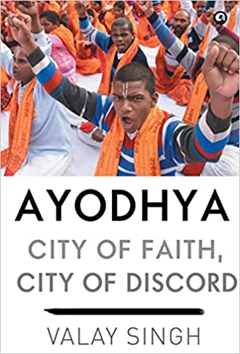 AYODHYA CITY OF FAITH, CITY OF DISCORD (HB)
