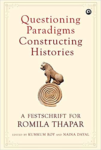 QUESTIONING PARADIGMS CONSTRUCTING HISTORIES (HB)