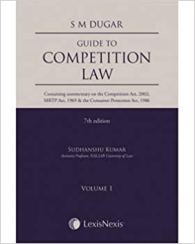 Guide to Competition Law (Containing commentary on the Competition Act, 2002 MRTP Act, 1969 & the Co