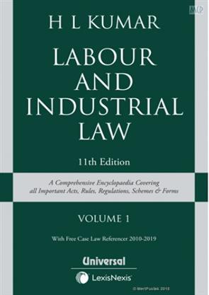 Labour and Industrial Law- A Comprehensive Encyclopaedia covering all important Act, Rules, Regulati
