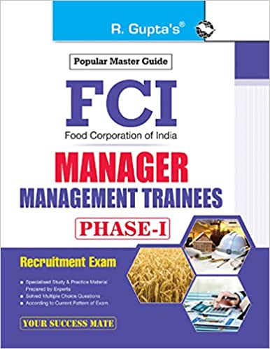 FCI: Manager/Management Trainees (Phase-I) Recruitment Exam Guide
