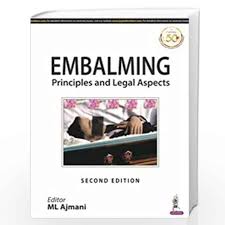 Embalming Principles and Legal Aspects