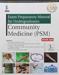 Exam Preparatory Manual For Undergraduate Community Medicine (Psm)