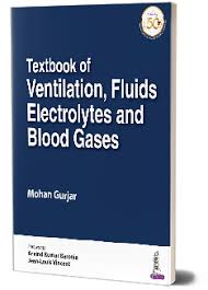 Textbook of Ventilation, Fluids, Electrolytes and Blood Gases