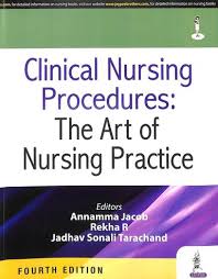 Clinical Nursing Procedures: The Art of Nursing Practice