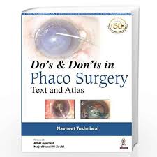 Do’s & Don’ts In Phaco Surgery Text And Atlas