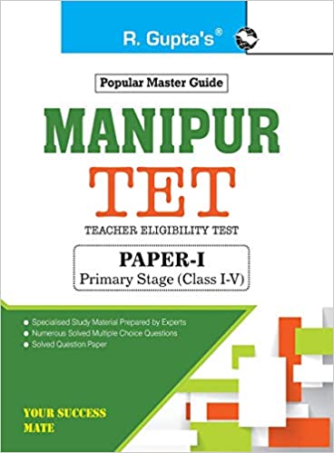 Manipur (TET): Paper-I - Primary Stage (Class I-V) Exam Guide