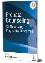 Prenatal Counseling for Optimizing Pregnancy Outcomes