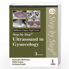 Step by Step Ultrasound in Gynecology