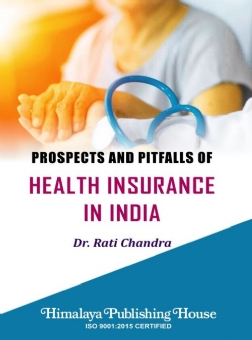 Prospects and Pitfalls of Health Insurance in India