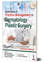 Essentials of Practice Management in Dermatology & Plastic Surgery