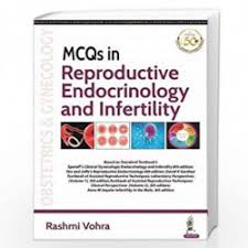 MCQs in Reproductive Endocrinology and Infertility