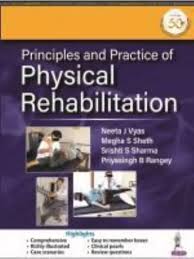 Principles And Practice of Physical Rehabilitation