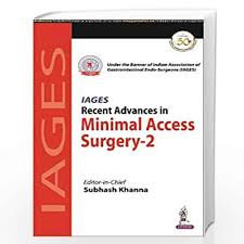 IAGES Recent Advances in Minimal Access Surgery - 2