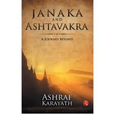 JANAKA AND ASHTAVAKRA A JOURNEY BEYOND