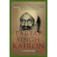PARTAP SINGH KAIRON A VISIONARY (HB)