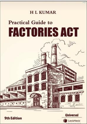 Practical Guide to Factories Act