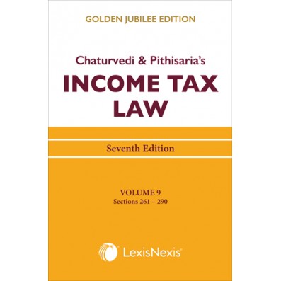 Income Tax Law; Vol 9 (Sections 261 to 290)