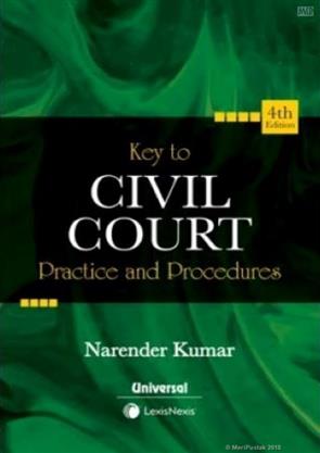 Key to Civil Court Practice and Procedures