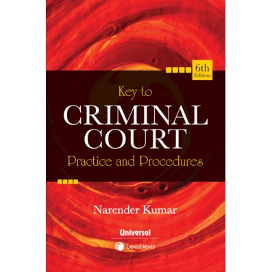 Key to Criminal Court Practice & Procedures