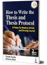 How to Write the Thesis and Thesis Protocol