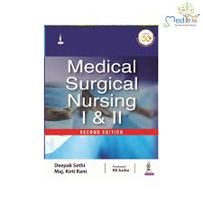 MEDICAL SURGICAL NURSING I AND II