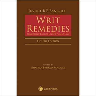 Writ Remedies - Remediable Rights under public Law