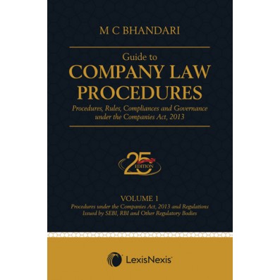 Guide to Company Law Procedures-  Procedures, Rules, Compliances and Governance under the Companies Act, 2013