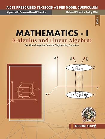 Mathematics I Calculus and Linear Algebra [For Non Computer Science Engineering Branches] (English)