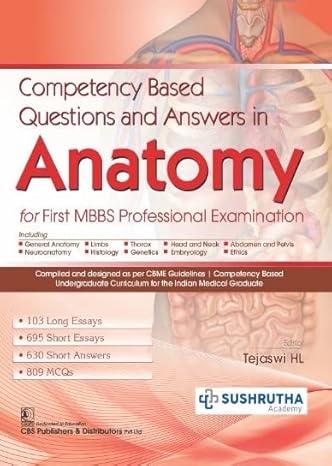 Competency Based Questions And Answers In Anatomy For First Mbbs Professional Examination (Pb 2023)