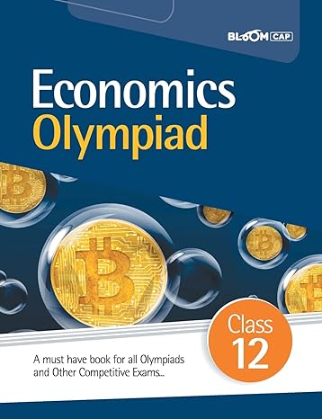 Bloom Cap - Economics Olympiad Class 12