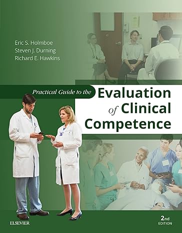 Practical guide to evaluation of clinical competence