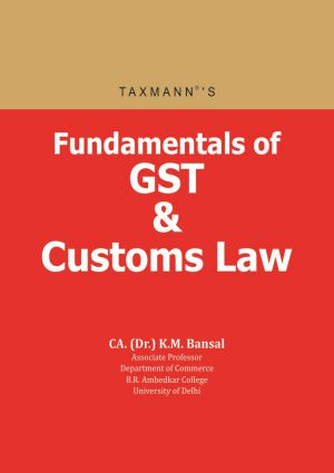 Fundamentals of GST & Customs Law